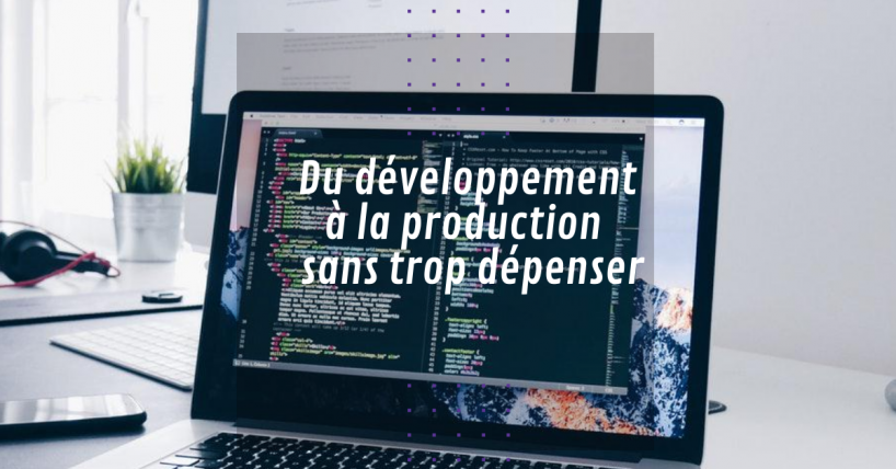 developpement a la production"